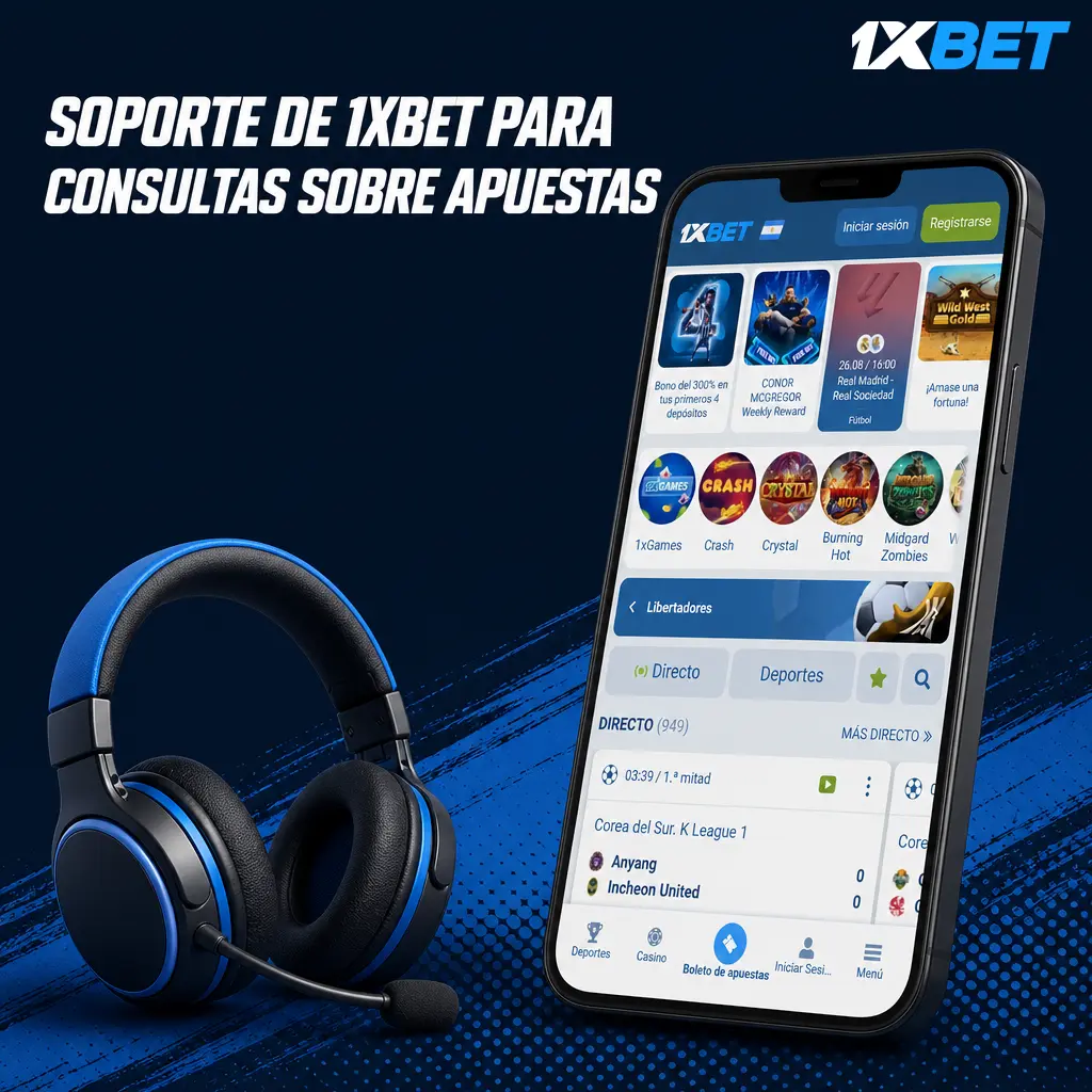 Soporte de 1xBet 24/7 en español para consultas sobre apuestas, cash out, bonos y apuestas anuladas en Argentina